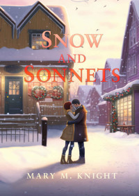 Mary M. Knight — Snow and Sonnets