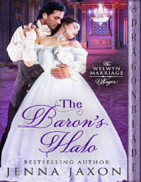 Jenna Jaxon — The Baron's Halo (The Welwyn Marriage Wager Book 2)