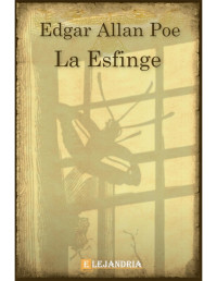 Edgar Allan Poe — La esfinge