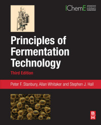 Steve Hall, Peter F. Stanbury, Allan Whitaker — Principles of Fermentation Technology