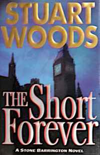 Stuart Woods [Woods, Stuart] — The Short Forever
