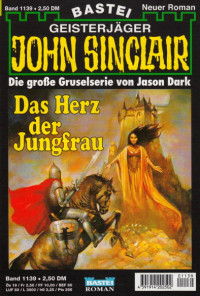 Dark, Jason — [John Sinclair 1139] • Das Herz der Jungfrau (1 of 3)