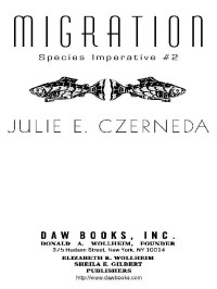 Julie E. Czerneda — Migration