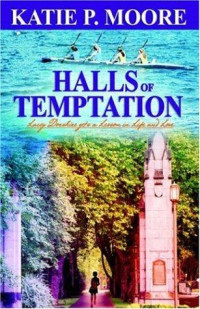 Katie P. Moore — Halls of Temptation