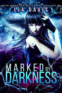 Lia Davis [Davis, Lia] — Marked by Darkness