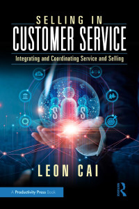 Leon Cai — Selling in Customer Service: Integrating and Coordinating Service and Selling