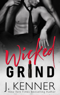 J. Kenner — Wicked Grind