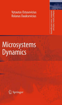 Vytautas Ostasevicius, Rolanas Dauksevicius — Microsystems Dynamics