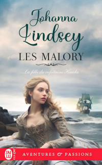 Johanna Lindsey — Les Frères Malory (T12) - La fille du capitaine Hawke