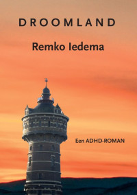 R.A. Iedema — Droomland