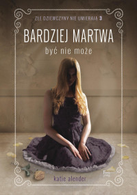 xxx — Bardziej martwa być nie może