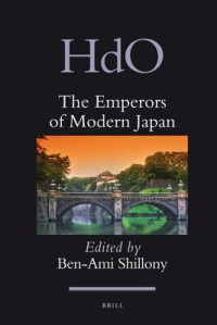 Ben-Ami Shillony — The Emperors of Modern Japan