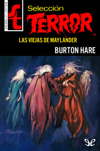 Burton Hare — Las viejas de Maylander