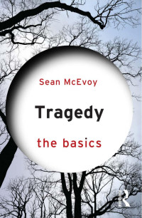 Sean McEvoy; — Tragedy: The Basics