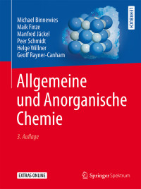 Binnewies, Michael & Finze, Maik & Jäckel, Manfred & Schmidt, Peer & Willner, Helge & Rayner-Canham, Geoff — Allgemeine und Anorganische Chemie · 3.Auflage