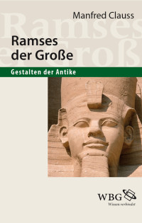 Manfred Clauss — Ramses der Große