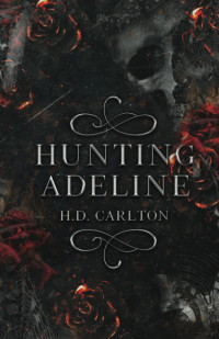 Carlton, H. D. — Cat and Mouse 2 - Hunting Adeline