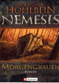 Hohlbein, Wolfgang — Nemesis 06 - Morgengrauen