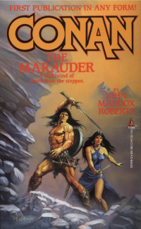 John Maddox Roberts — Conan the Marauder