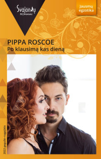 Pippa Roscoe — Po klausimą kas dieną