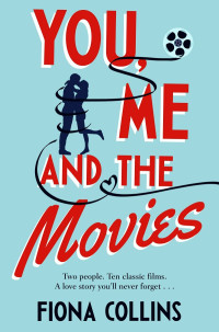 Fiona Collins — You, Me and The Movies