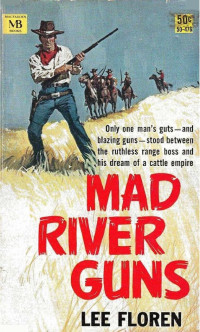 Lee Floren — Mad River Guns