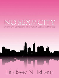 Lindsey N. Isham — No Sex in the City