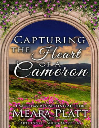 Meara Platt — Capturing the Heart of a Cameron (Farthingale Series Novellas)