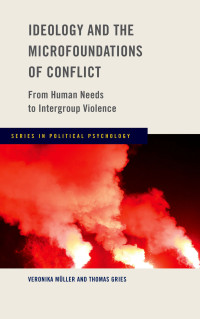 Veronika Muller;Thomas Gries; — Ideology and the Microfoundations of Conflict