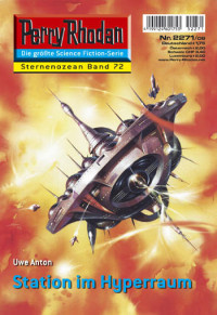 Anton, Uwe — [Perry Rhodan 2271] • Station im Hyperraum