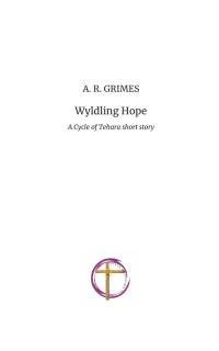 A. R. Grimes — Wyldling Hope