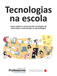 Fronteiras do Pensamento — Tecnologias na Escola