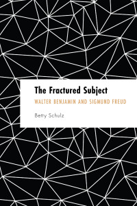 Betty Schulz; — The Fractured Subject