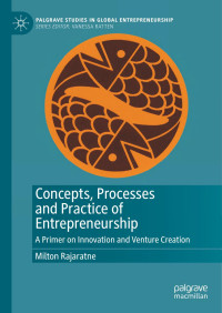 Milton Rajaratne — Concepts, Processes and Practice of Entrepreneurship