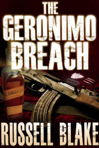 Russell Blake — The Geronimo Breach