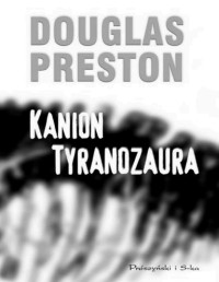 PRESTON DOUGLAS — Kanion tyranozaura