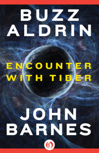 Aldrin, Buzz & Barnes, John — Encounter With Tiber