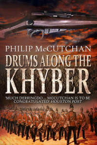 Philip McCutchan — Drums Along the Khyber