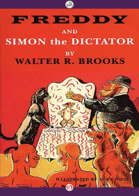 Walter R. Brooks — Freddy and Simon the Dictator