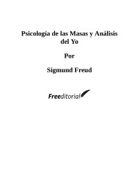 Sigmund Freud — Psicología de las Masas y Análisis del Yo