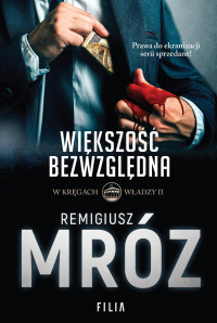 Remigiusz Mróz — Większość bezwzględna