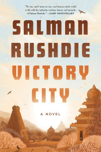 Salman Rushdie — Victory City: A Novel