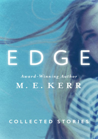 M. E. Kerr — Edge