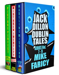 Faricy, Mike — Jack Dillon Dublin Tales, Volumes 7-9