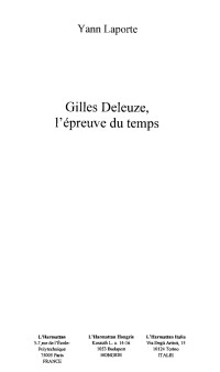 Yann Laporte; — Gilles Deleuze, l'preuve du temps