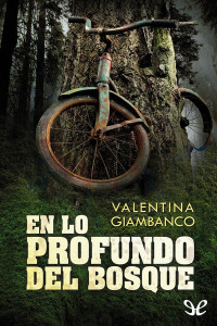 Valentina Giambanco — En lo profundo del bosque