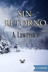 A. Lawrence — Sin retorno