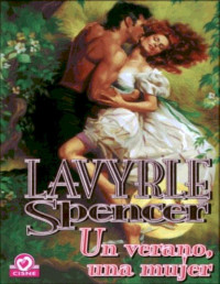 Lavyrle Spenser — Un verano, una mujer