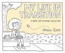 Julia Kaye — My Life in Transition