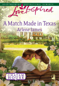 Arlene James — A Match Made in Texas